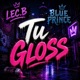 Tu Gloss feat Blue Prince Single