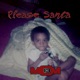 Please Santa Single