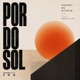 Por Do Sol feat Marua Luz Single