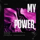 My Power feat Damian Soul Single