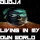 Living in My Own World Single