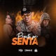 Pronta pra Senta Single