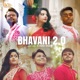 Bhavani 2 0 Single