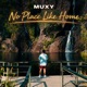 No Place Like Home Single