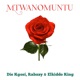 Mtwanomuntu Single