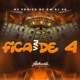 Vai Fica de 4 feat MC GW Single