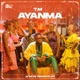 Ayanma Single