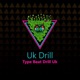 Uk Drill Type Beat Drills Uk