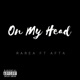 On My Head feat Afta Single