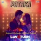 Pataka Har Ada From Luv U Turn Single