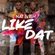 Like Dat Single