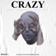Crazy feat Yelo Boi Single