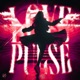 Love Pulse Sped Up Single