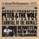 Prokofiev Peter and the Wolf Saint Saëns Carnival of the Animals