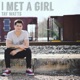 I Met a Girl Acoustic Single