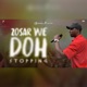 WE DOH STOPPING feat ZOSAR Single