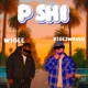 P shi feat BIGE2wavey Single