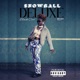 Snowball Deluxe