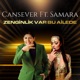 Zenginlik Var Bu Ailede feat Samara Single
