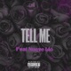 Tell Me feat Nueve Lio Single