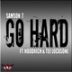 Go Hard feat Hoodrich Tee Locasone Single
