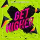 Get Higher Single