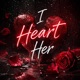 I Heart Her Single