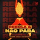REBOLA NÃO PARA Single