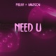 Need U Single