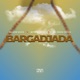 Bargadjada feat Mito Kaskas MC Prego Prego Single