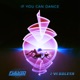 If You Can Dance Single