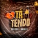 Tá Tendo Single