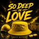 So Deep in Love Single