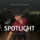 Spotlight feat Haseeb Shah Single