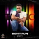 Don t Run Single