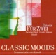 Classic Moods Bach J S Vivaldi A Buffardin P G Dowland J Albinoni T G Handel G F Purcell H Pescetti G B