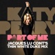 Part of Me Jacques Lu Cont s Thin White Duke Mix Single