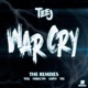 War Cry The Remixes EP