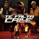 TE FALTA CALLE feat Jdrop Gese Single
