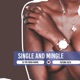Single and Mingle feat Noluh tee Nazi p Lawd Stagger Ntokozo Nkosi whya Single