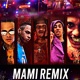 Mami feat Chiki Wanted Treizy Jey Beats Selectah BigMagicElkpo Snockp Remix Single