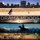 Drama Moods Vol 1