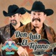 Don Luis El Tejano feat BOBBY PULIDO Single