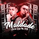 Maldade feat MC BN Single