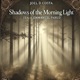 Shadows of the Morning Light Single