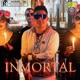 Inmortal Single