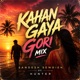 Kahan Gaya Gori Mix feat Hunter Single