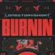 Burnin Single