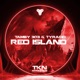 Red Island feat TAMBY 303 TYRACID Single