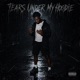 TEARS UNDER MY HOODIE